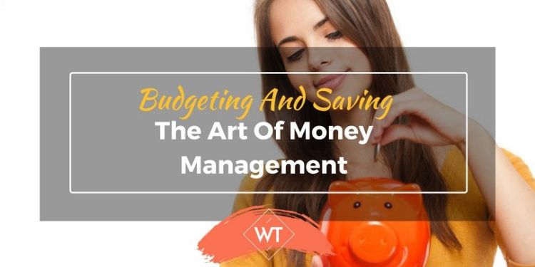 Mastering Your Finances The Art of Budgeting and Money Management